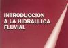 Introducción a la Hidráulica Fluvial | Arturo Rocha Felices Introducion a la hidraulica fluvial Arturo Rocha Felices
