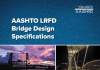 AASHTO LRFD Bridge Design Specifications (8th Edition, 2017)