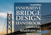 Innovative Bridge Design Handbook, 2nd Edition – Alessio Pipinato Innovative Bridge Design Handbook Construction Rehabilitation and Maintenance